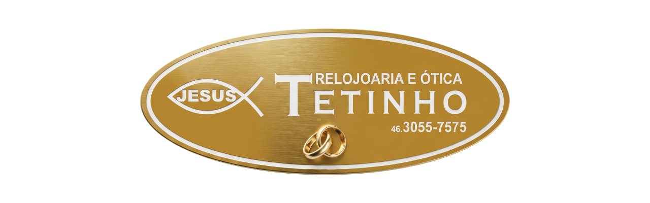 Tetinho Joias e Ótica